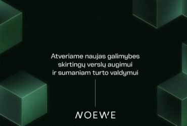 Noewe.eu – naujos galimybės verslo augimui ir turto valdymui