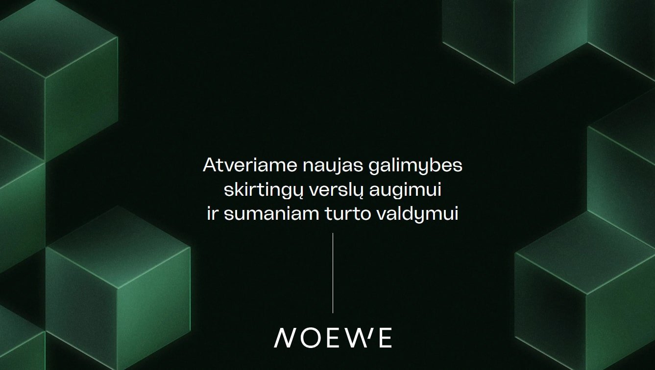 Noewe.eu – naujos galimybės verslo augimui ir turto valdymui